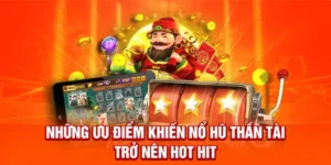 Hướng Dẫn Săn Jackpot Nổ Hũ Thần Tài Tại JBO Để Nhận Thưởng Khủng